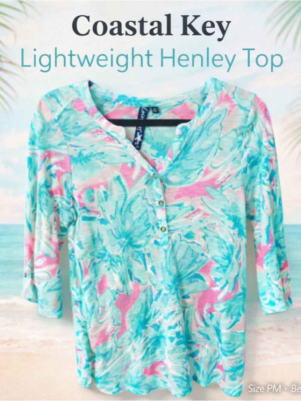 ✨ Casey Key Lightweight Henley Top – Beachy Print (Size PM) ✨